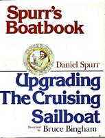 SPURR'S BOATBOOK - UPGRADING THE CRUISING SAILBOAT