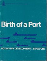 BIRTH OF A PORT - Botany Bay Development, Stage One