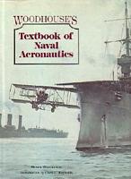 WOODHOUSE'S TEXTBOOK OF NAVAL AERONAUTICS
