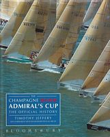 THE CHAMPAGNE MUMM ADMIRAL'S CUP - The Official History
