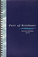 PORT OF BRISBANE - SHIPPING HANDBOOK 1997-98