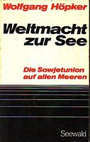 WELTMACHT ZUR SEE - Die Sowjetunion auf allen Meeren