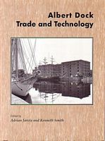 ALBERT DOCK - Trade and Technology