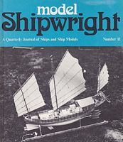 MODEL SHIPWRIGHT 11 - "A Quarterly Journal of Ships and Ship Models"