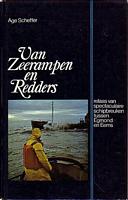 VAN ZEERAMPEN EN REDDERS - Relaas van spectaculaire schipbreuken tussen egmond en eems