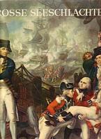 GROSSE SEESCHLACHTEN