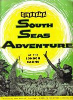 CINERAMA SOUTH SEAS ADVENTURE: at The London Casino