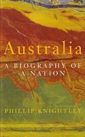 AUSTRALIA - A Biography of a Nation