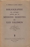 BIBLIOGRAPHIE DES OUVRAGES PUBLIES PAR LES MISSIONS MARISTES DES ILES SALOMON, et en particulier par les presses missionnaires de Visale, Honiara, Banony Bay et Tsiroge