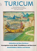 FREUND UND FEIND AM SEE - Zürich und Rapperswil im Spätmittelalter  (in Turicum)