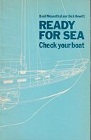 READY FOR SEA - A Guide to Systematic Boat Maintenance, Power and Sail