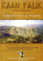 KAAN FALIK, Boutures de paroles - Contes de la R&eacute;gion de Hiengh&egrave;ne