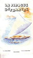LA PIROGUE ENCHANTEE