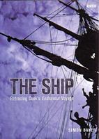 THE SHIP - RETRACING COOK'S ENDEAVOUR VOYAGE