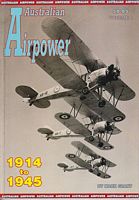 AUSTRALIAN AIRPOWER - Volume I: 1914 to 1945