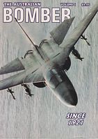 THE AUSTRALIAN BOMBER SINCE 1921 - Volume I