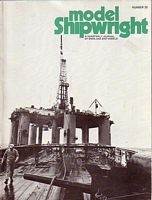 MODEL SHIPWRIGHT 25 - "A Quarterly Journal of Ships and Ship Models"