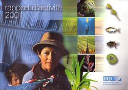 INSTITUT DE RECHERCHE POUR LE DEVELOPPEMENT - Rapport d'Activit&eacute; 2001