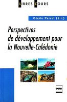 PERSPECTIVES DE DEVELOPPEMENT POUR LA NOUVELLE-CALEDONIE