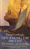 LIFE AMONG THE PIRATES - The romance and the reality