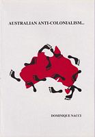 AUSTRALIAN ANTI-COLONIALISM...
