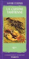 LA CUISINE TAHITIENNE