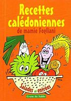 RECETTES CALEDONIENNES - Salades et Entr&eacute;es