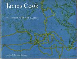 JAMES COOK - THE OPENING OF THE PACIFIC