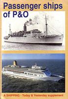 PASSENGER SHIPS OF P & O  (in Shipping - Today & Yesterday - Supplement August, 2000)