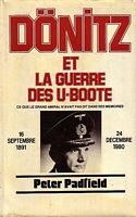 D&Ouml;NITZ ET LA GUERRE DES U-BOOTE