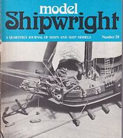 MODEL SHIPWRIGHT 20 - "A Quarterly Journal of Ships and Ship Models"
