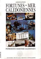 LE PATRIMOINE MARITIME CALEDONIEN - Association Fortunes de Mer Cal&eacute;doniennes