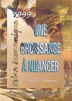 NOUVELLE-CALEDONIE - BILAN ECONOMIQUE 1999 Une croissance &agrave; nuancer