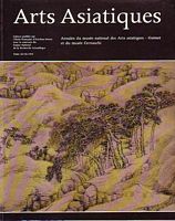 ARTS ASIATIQUES. Annales du Mus&eacute;e National des Arts Asiatiques - Guimet et du Mus&eacute;e Cernuschi - Tome XLVII - 1992.