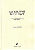 LES PARFUMS DU SILENCE
