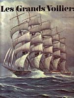 LES GRANDS VOILIERS du XVe au XXe Siècle