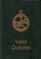 VOIES OCEANES. De l'ancien aux nouveaux mondes