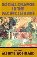 SOCIAL CHANGE IN THE PACIFIC ISLANDS