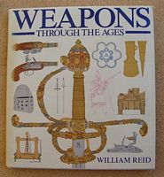 WEAPONS THROUGH THE AGES