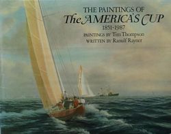 THE PAINTINGS OF THE AMERICA'S CUP 1851-1987