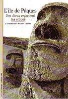 L'ILE DE PAQUES. Des Dieux regardent les Etoiles