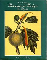 BOTANIQUE ET ZOOLOGIE. PETITE HISTOIRE NATURELLE DE POLYNESIE