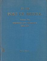 AT THE PORT OF BRISTOL.  Volume One, Members and Problems  1848 - 1899