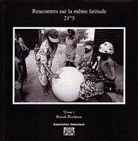 RENCONTRES SUR LA MEME LATITUDE 21&deg;.5 - Tome 1: Kanak - Bushmen