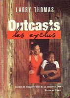 OUTCASTS / LES EXCLUS