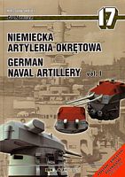 NIEMIECKA ARTYLERIA OKRETOWA / GERMAN NAVAL ARTILLERY - Vol. 1