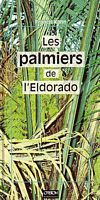 LES PALMIERS DE L' ELDORADO