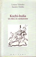 KOCHI-INDIA.  Un th&eacute; &agrave; la cardamome