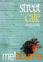 MELBOURNE  (in Street Caf&eacute; Magazine - Issue No.5)