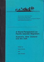 A WORLD PERSPECTIVE ON PACIFIC ISLANDER MIGRATION: Australia, New Zealand and the USA